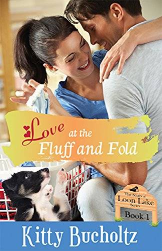 Love at the Fluff and Fold: A Sweet Small Town Romance