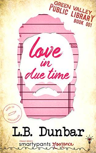 Love in Due Time: A Second Chance Small Town Romance