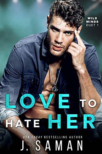 Love to Hate Her: A Single Dad, Rockstar Romance