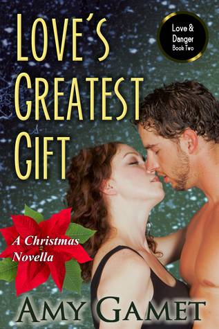 Love's Greatest Gift: A Christmas Novella