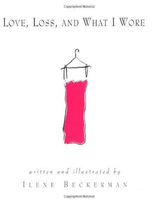 Love, Loss, and What I Wore