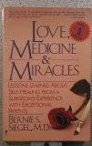 Love, Medicine and Miracles