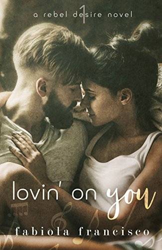 Lovin' on You: A Country Music Romance