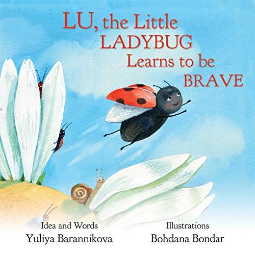 Lu, the Little Ladybug Learns to be Brave