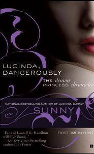 Lucinda, Dangerously