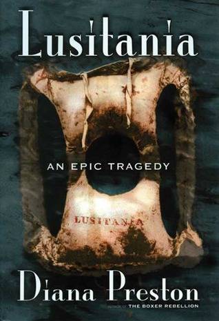 Lusitania: An Epic Tragedy