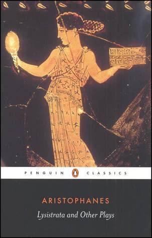 Lysistrata and Other Plays