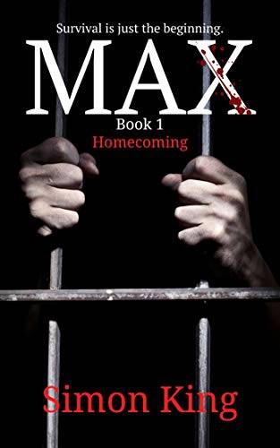 MAX (Book 1, Homecoming) : A Crime Thriller Fiction Series