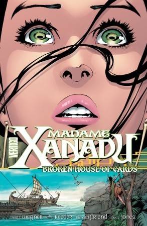 Madame Xanadu, Volume 3: Broken House of Cards