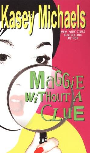 Maggie Without A Clue