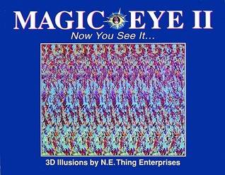 Magic Eye 2: Now You See It...