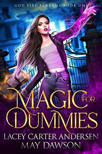 Magic For Dummies: A Paranormal Reverse Harem Romance