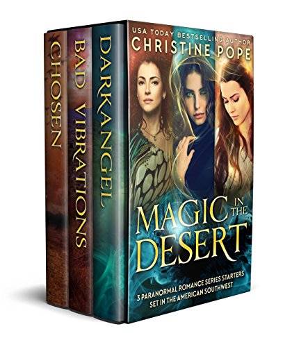 Magic in the Desert: Three Paranormal Romance Series Starters Set in the American Southwest
