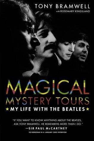 Magical Mystery Tours: My Life with the Beatles