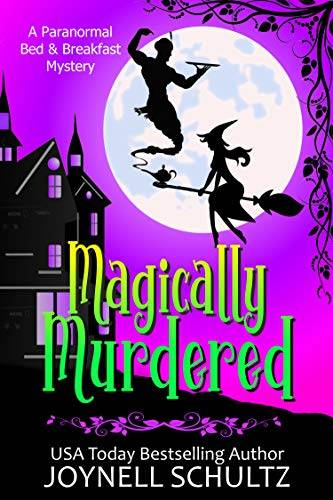 Magically Murdered: A Witch Cozy Mystery