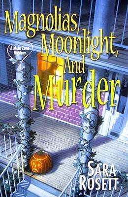 Magnolias, Moonlight, and Murder