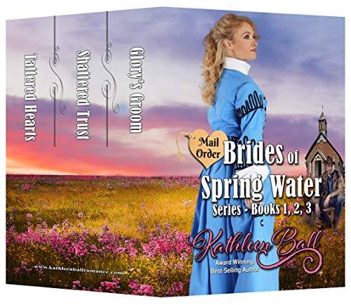 Mail Order Brides of Spring Water Series Books 1-3: Christian Historical Romance