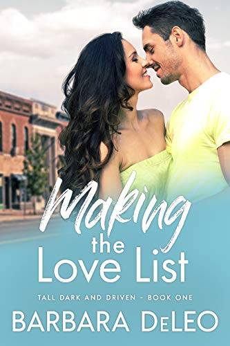 Making the Love List: A small town, older brother's best friend romance