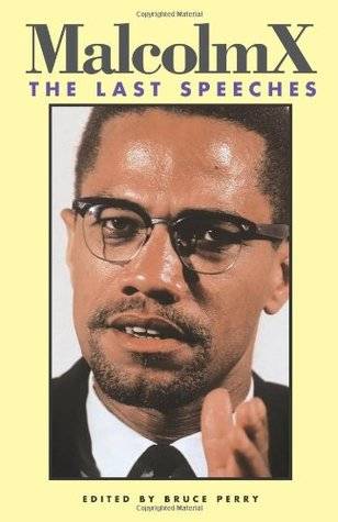 Malcolm X: The Last Speeches