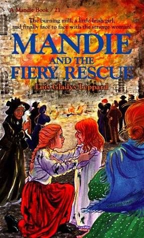 Mandie and the Fiery Rescue