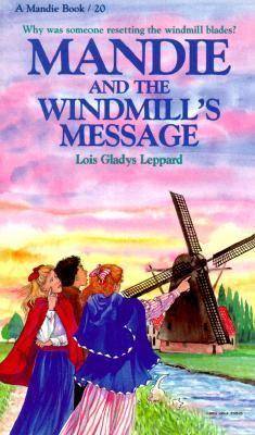 Mandie and the Windmills Message