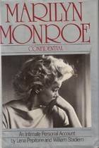 Marilyn Monroe Confidential: An Intimate Personal Account
