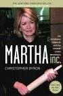 Martha Inc.: The Incredible Story of Martha Stewart Living Omnimedia