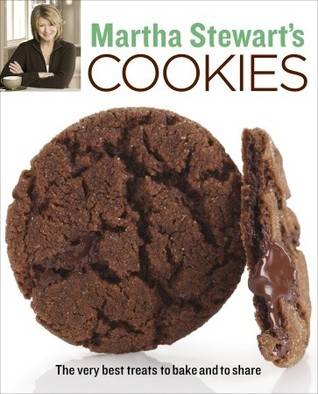 Martha Stewart's Cookies: The Very Best Treats to Bake and to Share