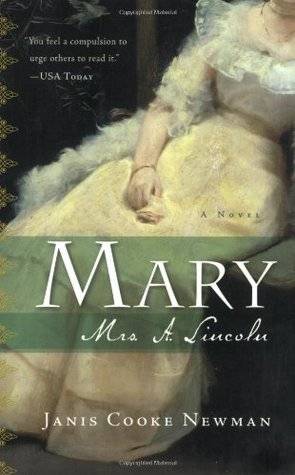 Mary: Mrs. A. Lincoln