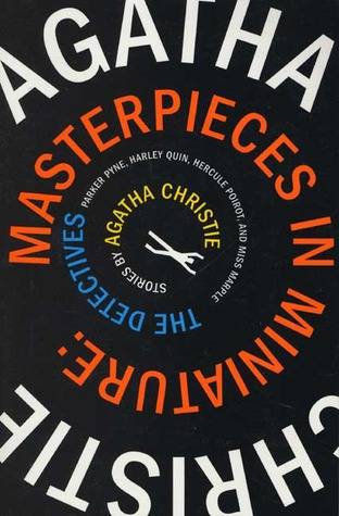 Masterpieces in Miniature: The Detectives: Stories by Agatha Christie