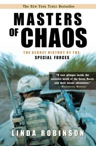 Masters of Chaos: The Secret History of the Special Forces