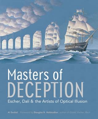 Masters of Deception: Escher, Dali, and the Artists of Optical Illusion