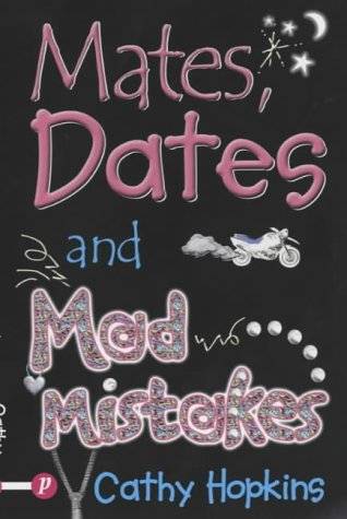 Mates, Dates and Mad Mistakes