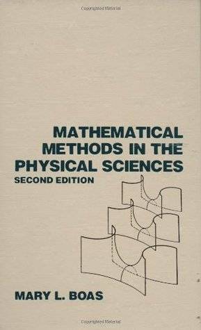 Mathematical Methods in the Physical Sciences