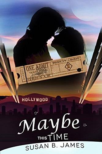 Maybe This Time (A Second Chance Romance)