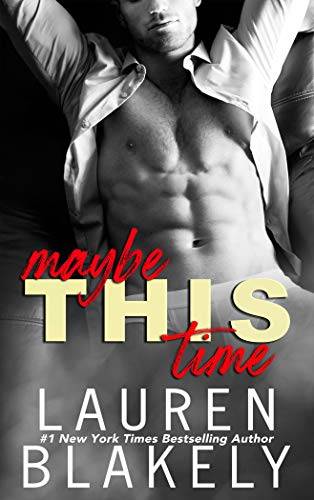 Maybe This Time: A One Time Only novella