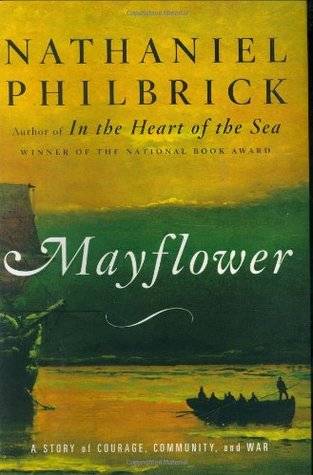 Mayflower: A Story of Courage, Community, and War