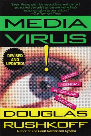 Media Virus!: Hidden Agendas in Popular Culture