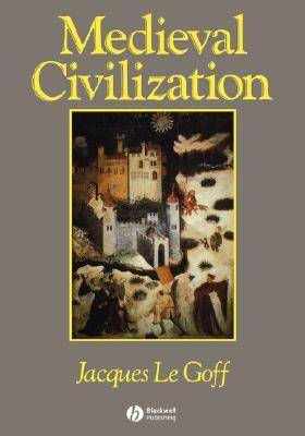 Medieval Civilization 400-1500