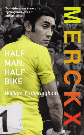 Merckx: Half Man, Half Bike