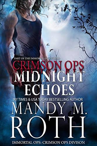 Midnight Echoes: Part of the Immortal Ops Series World