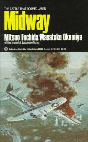 Midway: the Battle That Doomed Japan