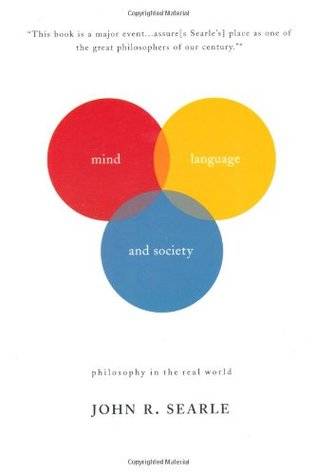 Mind, Language And Society: Philosophy In The Real World