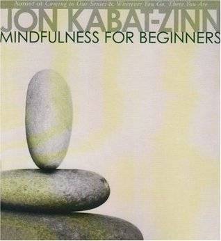 Mindfulness for Beginners