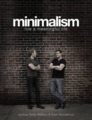 Minimalism: Live a Meaningful Life