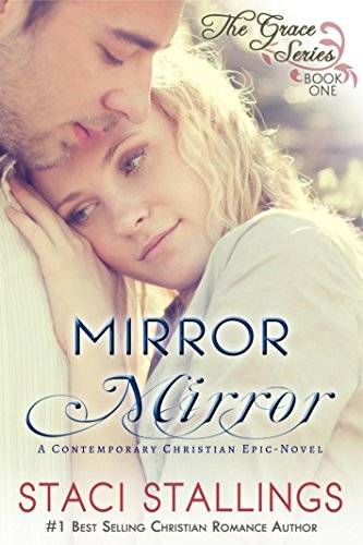 Mirror Mirror: A Contemporary Christian Epic-Novel