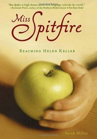 Miss Spitfire: Reaching Helen Keller