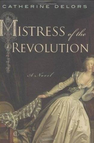 Mistress of the Revolution