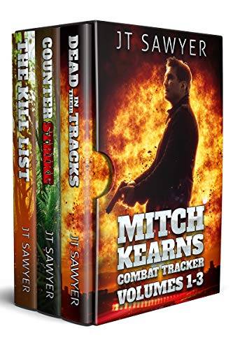 Mitch Kearns Combat Tracker Series Boxed Set of Thrillers, Volumes 1-3: Dead in Their Tracks, Counter-Strike, The Kill List