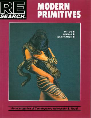 Modern Primitives: An Investigation of Contemporary Adornment and Ritual